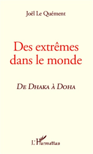 Emprunter Des extrêmes dans le monde, de Dhaka à Doha livre