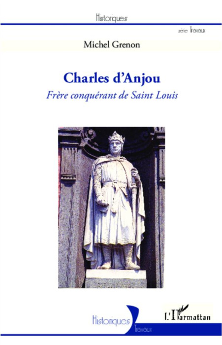 Emprunter Charles d'Anjou. Frère conquérant de Saint Louis livre