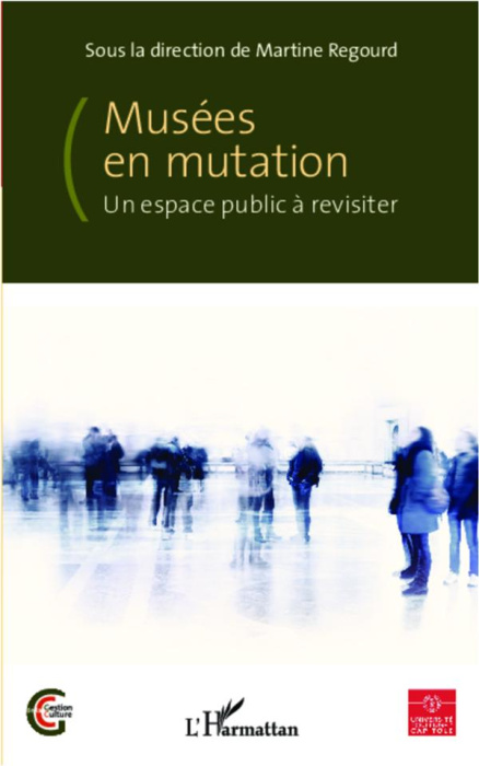 Emprunter Musées en mutation. Un espace public à revisiter livre