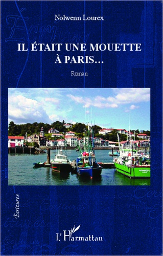Emprunter Il était une mouette à Paris... livre