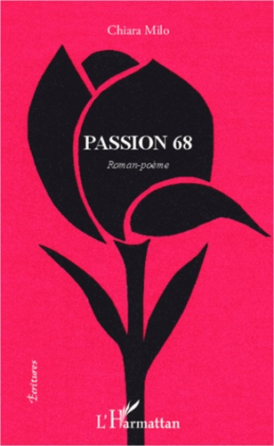 Emprunter Passion 68. Roman-poème livre
