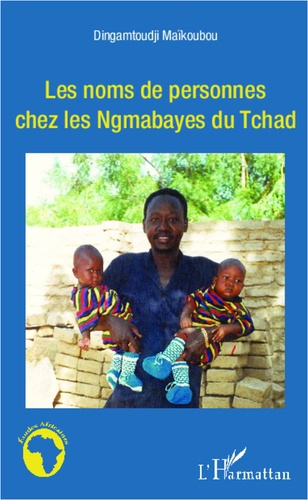 Emprunter Les noms de personnes chez les Ngambayes du Tchad livre