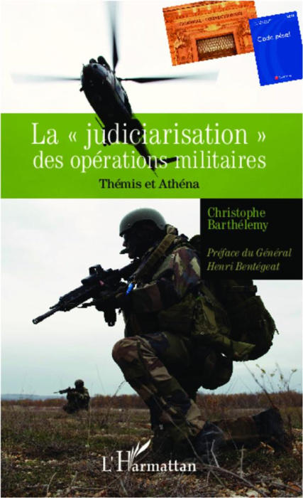 Emprunter La judiciarisation des opérations militaires. Thémis et Athéna livre