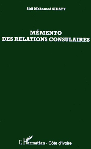Emprunter Mémento des relations consulaires livre