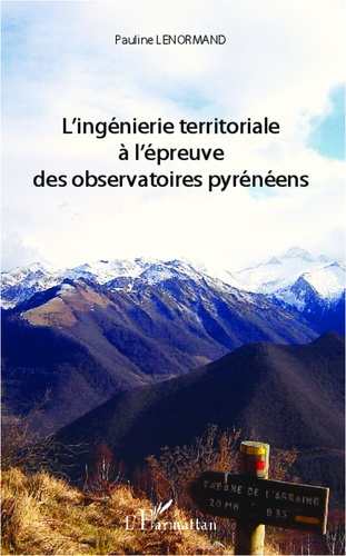 Emprunter Ingénierie territoriale à l'épreuve des observatoires pyrénéens livre
