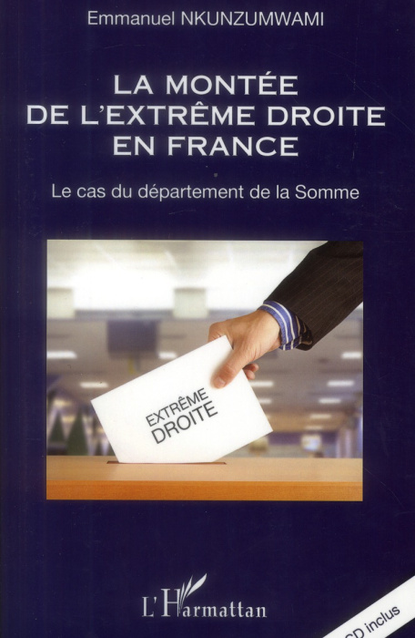 Emprunter La montée de l'extrême droite en France. Le cas du département de la Somme, avec 1 CD audio livre