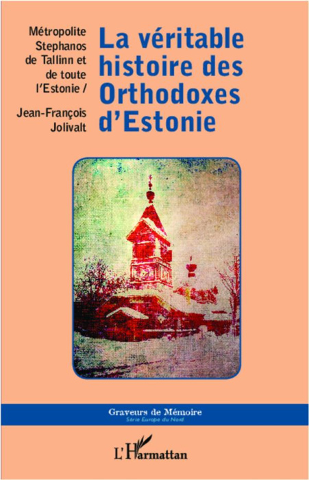 Emprunter La véritable histoire des orthodoxes d'Estonie livre