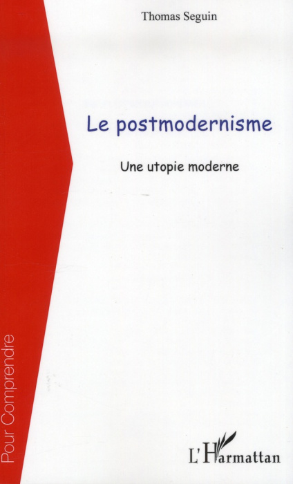 Emprunter Postmodernisme. Une utopie moderne livre