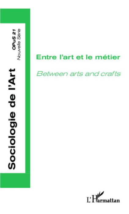 Emprunter ENTRE L'ART ET LE METIER - VOL21 - BETWEEN ARTS AND CRAFTS livre
