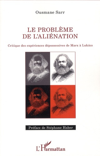 Emprunter PROBLEME DE L'ALIENATION - CRITIQUE DES EXPERIENCES DEPOSSESSIVES DE MARX A LUKACS livre