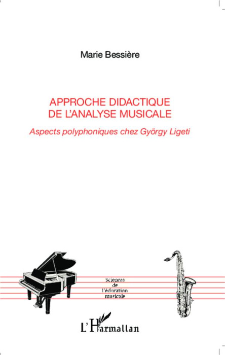 Emprunter Approche didactique de l'analyse musicale. Aspects polyphoniques chez György Ligeti livre