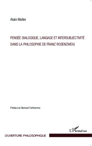 Emprunter Pensée dialogique, langage et intersubjectivité dans la philosophie de Franz Rosenzweig livre