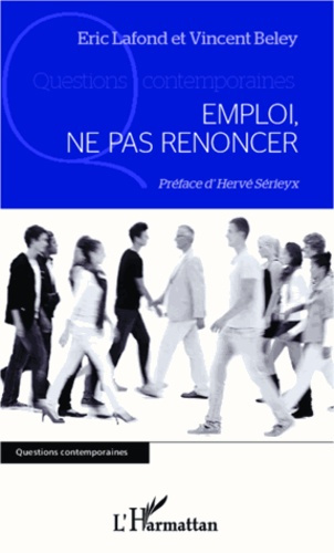 Emprunter Emploi, ne pas renoncer livre