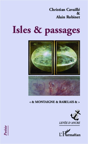 Emprunter Isles & passages. Montaigne & Rabelais livre