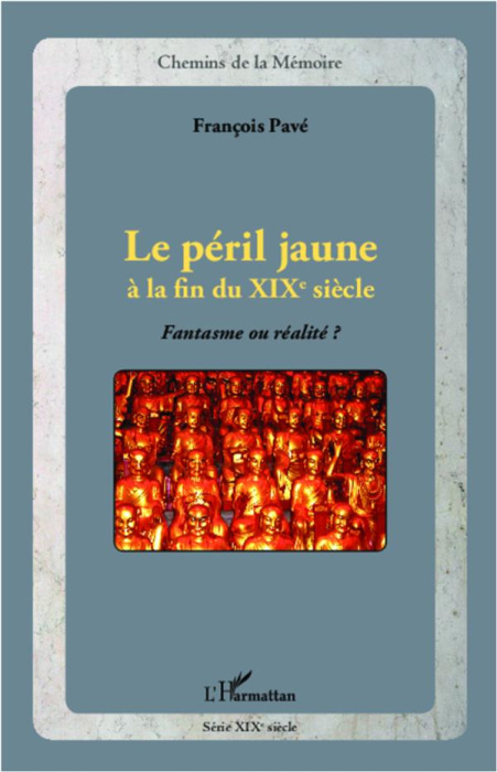 Emprunter Le péril jaune à la fin du XIXe siècle. Fantasme ou réalité ? livre