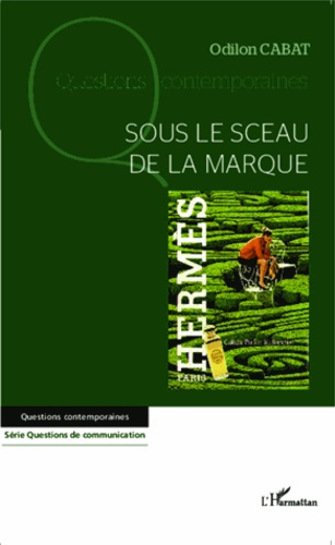 Emprunter Sous le sceau de la marque livre