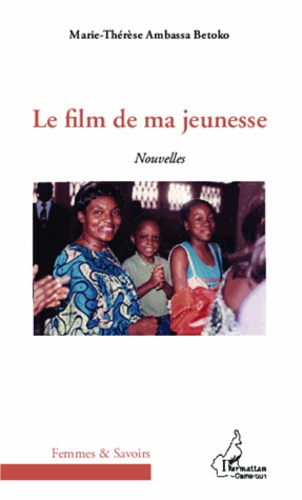 Emprunter Le film de ma jeunesse livre