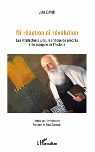 Emprunter Ni réaction ni révolution. Les intellectuels juifs, la critique du progrès et le scrupule de l'histo livre