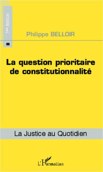 Emprunter La question prioritaire de constitutionnalité livre