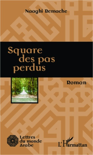 Emprunter Square des pas perdus livre