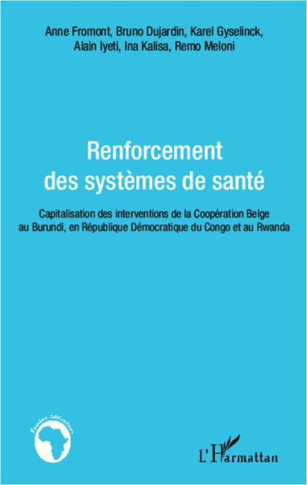 Emprunter Renforcement des systèmes de santé. Capitalisation des interventions de la coopération belge au Buru livre