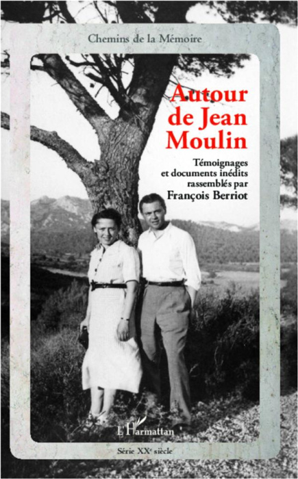 Emprunter Autour de Jean Moulin. Témoignages et documents inédits livre
