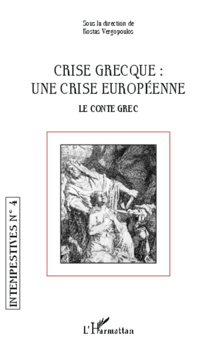 Emprunter Crise grecque : une crise européenne. Le conte grec livre