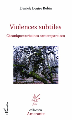 Emprunter Violences subtiles. Chroniques urbaines contemporaines livre