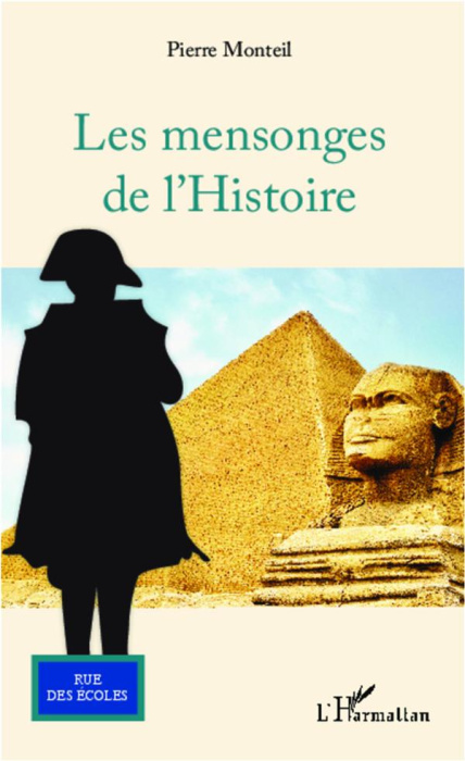Emprunter Les mensonges de l'Histoire livre