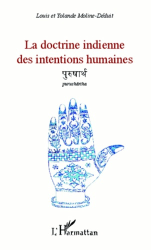 Emprunter La doctrine indienne des intentions humaines. Purushartha livre