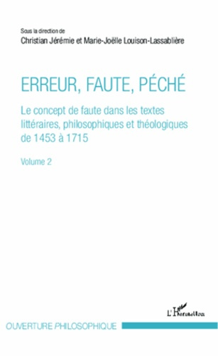 Emprunter Erreur, faute, péché. Le concept de faute dans les textes littéraires, philosophiques et théologique livre