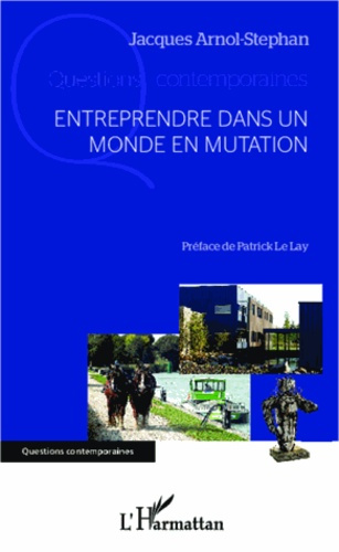 Emprunter Entreprendre dans un monde en mutation livre