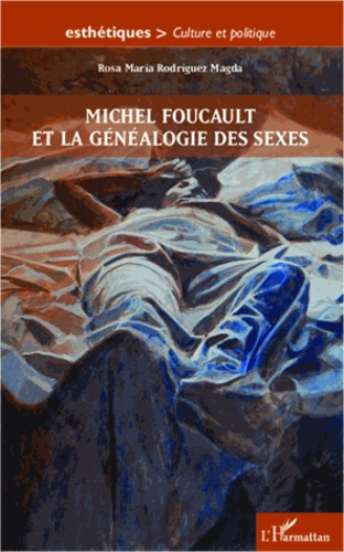 Emprunter Michel Foucault et la généalogie des sexes livre