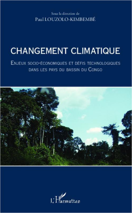 Emprunter Changement climatique. Enjeux socio-économiques et défis technologiques dans les pays du bassin du C livre