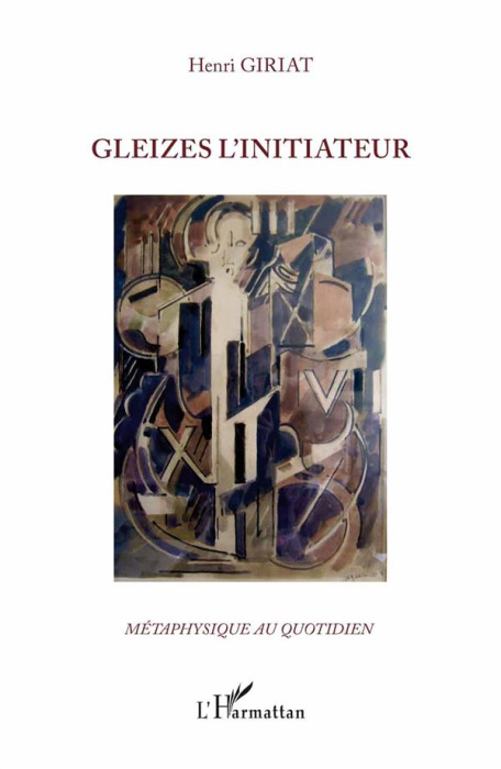 Emprunter Gleizes l'initiateur livre