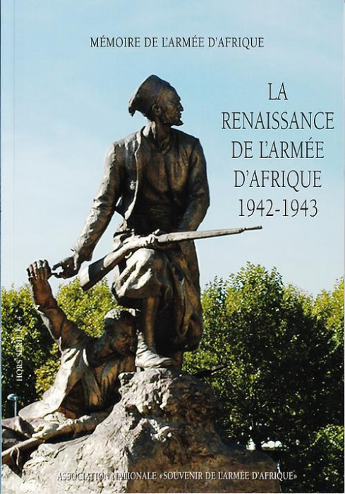 Emprunter La renaissance de l'Armée d'Afrique 1942-1943 livre