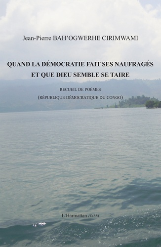 Emprunter Quand la démocratie fait ses naufragés et que dieu semble se taire. Recueil de Poèmes (République Dé livre