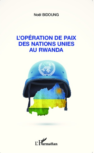 Emprunter L'opération de paix des Nations Unies au Rwanda livre