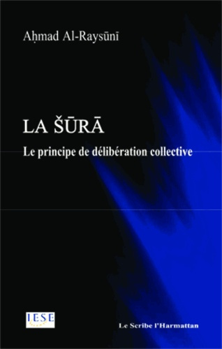 Emprunter La sura. Le principe de délibération collective livre