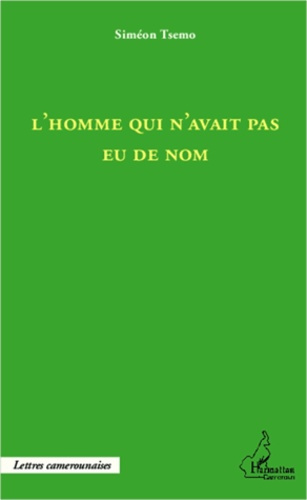 Emprunter L'homme qui n'avait pas eu de nom livre