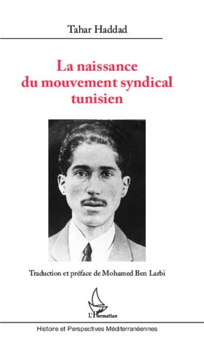 Emprunter La naissance du mouvement syndical tunisien livre