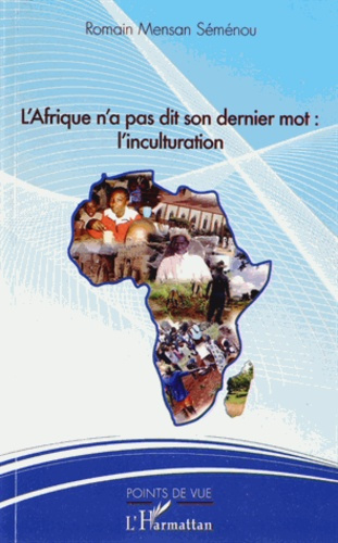 Emprunter L'Afrique n'a pas dit son dernier mot : l'inculturation livre