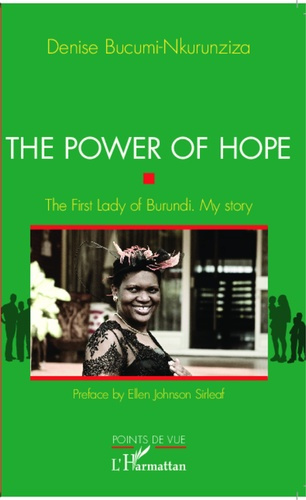 Emprunter The power of hope. The First Lady of Burundi. My story livre