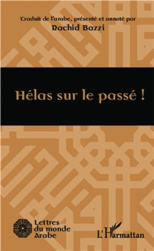 Emprunter Hélas sur le passé ! livre