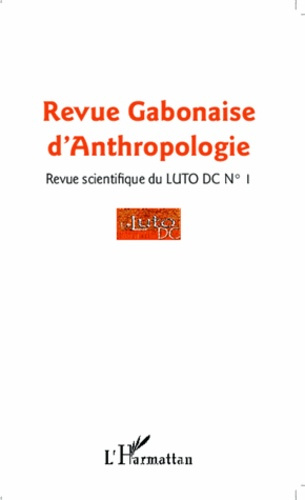 Emprunter Revue Gabonaise d'anthropologie livre