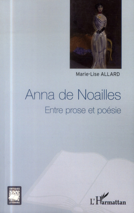 Emprunter Anna de Noailles. Entre prose et poésie livre