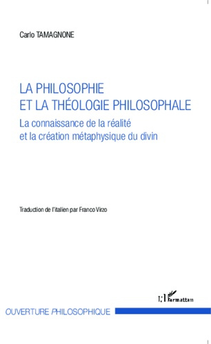 Emprunter La philosophie et la théologie philosophale. La connaissance de la réalité et la création métaphysiq livre