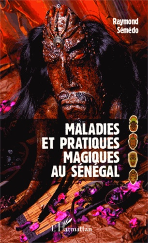 Emprunter Maladies et pratiques magiques au Sénégal livre