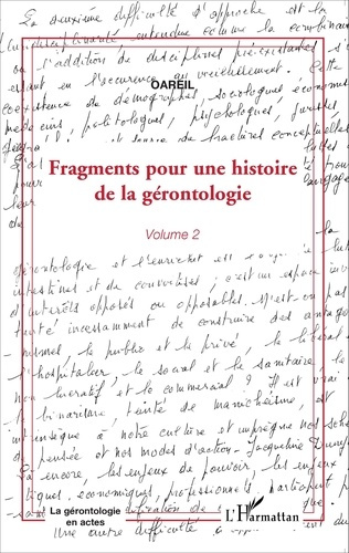 Emprunter Fragments pour une histoire de la gérontologie. Volume 2 livre