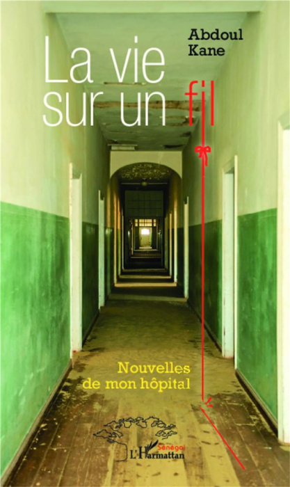 Emprunter La vie sur un fil. Nouvelles de mon hôpital livre
